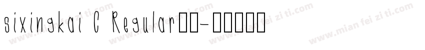 sixingkai C Regular字体字体转换